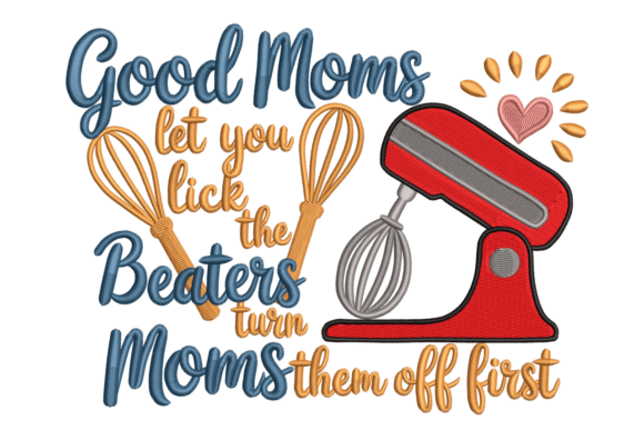Good Moms Lick Beaters: A Design Review for Real Projects
