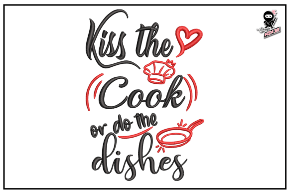 Kiss the Cook or Do the Dishes: A Sassy Embroidery Design Review