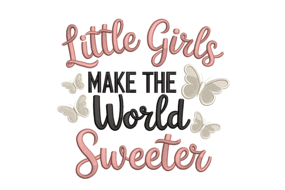 Little Girls Make the World Sweeter Review